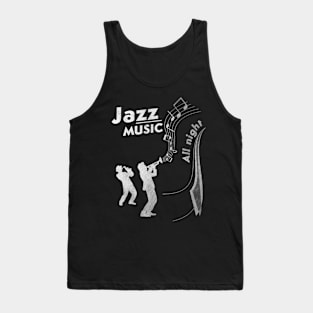 Jazz music,all night Tank Top